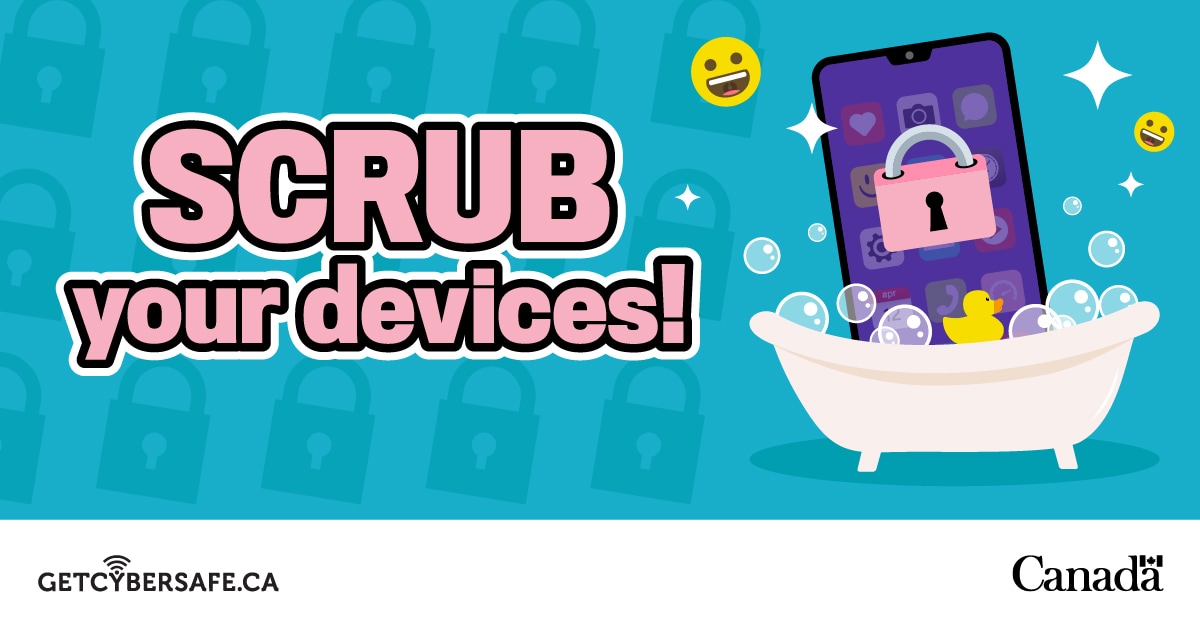 GetCyberSafe's tweet photo. Thanks for spring cleaning with us this month!

If you want to make sure all your devices have been given a proper SCRUB, or if you wanted to help someone else in your life tidy up their gadgets, here's a quick recap to #GetCyberSafe: https://t.co/PnxKEbkN5v https://t.co/7YqRasgzAL