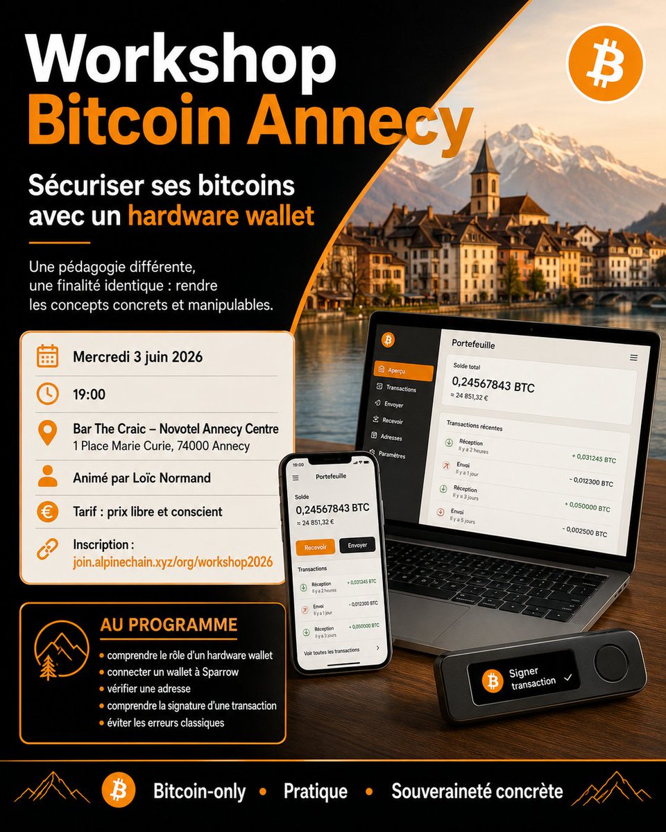 alpinechain_xyz's tweet photo. 🔐 Workshop Annecy Bitcoin — Hardware wallet

Objectif : rendre concret ce qu’on protège vraiment avec un portefeuille matériel.

Brancher. Vérifier. Signer. Comprendre.

Session animée par Loïc Normand.

🎟️ Prix libre et conscient
https://t.co/uRRwnmixxB https://t.co/NJLpAUZ1FS