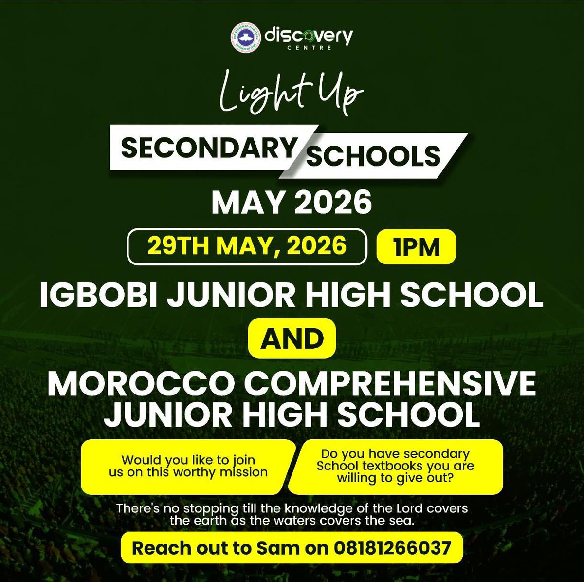 RCCGDC's tweet photo. Light Up Secondary Schools is here again! ✨📚

Join us as we take the knowledge and love of Christ to secondary schools this May 29th, 2026. We’ll be reaching students at Igbobi Junior High School and Morocco Comprehensive Junior High School by 1PM. https://t.co/4zB92L4hng