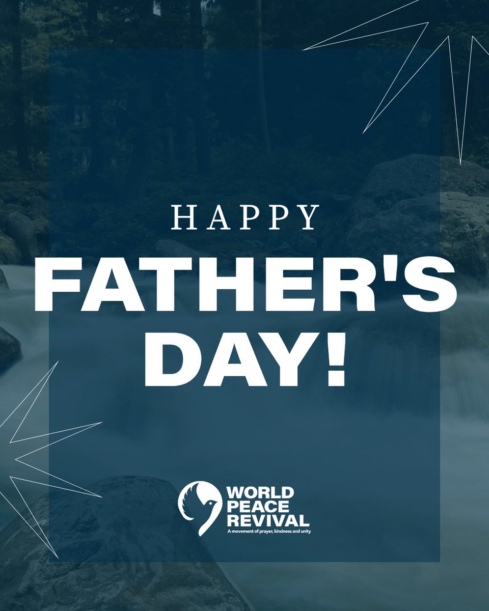 WorldPeaceRev's tweet photo. To the calm in our storms, the ones who step up when others walk away, the men who showed us how to stand tall — Happy Father's Day! 💙 https://t.co/i5uYXilmOO