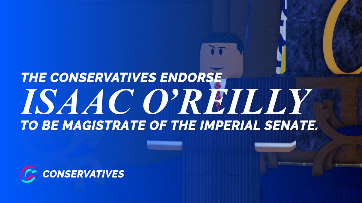 GaulCons's tweet photo. In the upcoming Magistrate election, the Conservatives are endorsing one of our once again - Isaac O'Reilly.
Isaac O'Reilly is the Senator for Germania Superior, and has gained the support of the Conservatives and the Finists. 💙🗳️🏛️ https://t.co/10fdd1tvzx