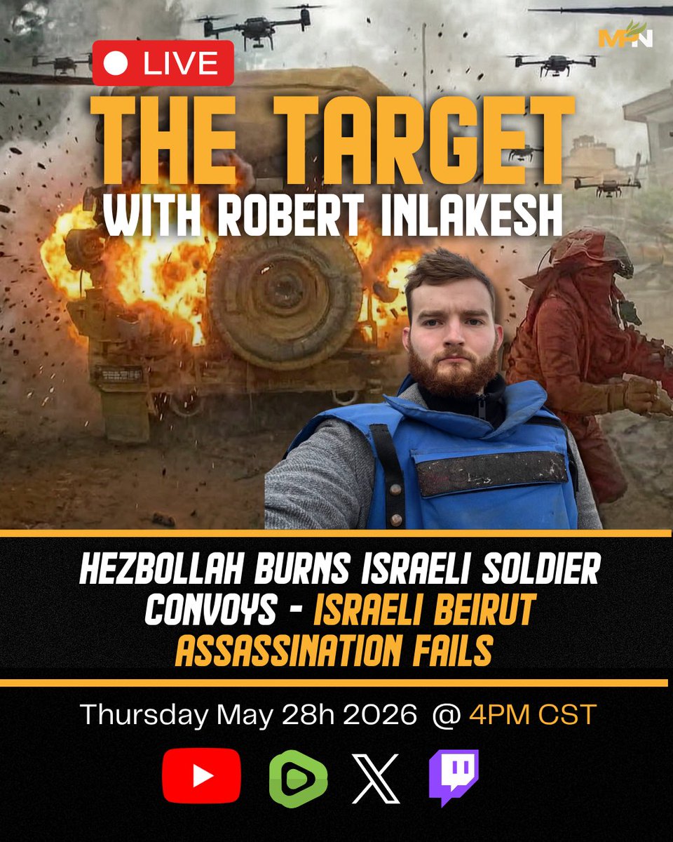 MintPressNews's tweet photo. Israeli military convoys targeted in southern Lebanon, a high-profile assassination attempt in Beirut fails, and confirmed soldier losses mount on the ground.

Meanwhile, strikes on Lebanon intensify, a maritime skirmish between Iranian and US forces raises regional tensions, and a campaign of targeted killings continues in Gaza.

Join Robert Inlakesh live at 4PM CST on The Target for independent analysis of the developments corporate media continues to obscure. We break down verified reports, contextualize the resistance's operational responses, and track the strategic miscalculations reshaping the conflict.

🔴 Watch Live: https://t.co/einrZLnD4T