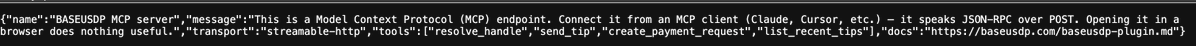 UsdpBase's tweet photo. Shipped: a Model Context Protocol server for BASEUSDP.

4 tools, resolve_handle, send_tip, create_payment_request, list_recent_tips, exposed to any MCP client (Claude, Cursor, ChatGPT) over streamable HTTP.

Non-custodial. Opt-in per user. Live on @base. https://t.co/yBNU6hk8fw