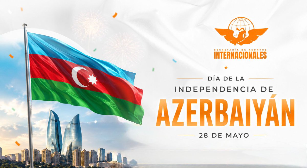 SAIMovMX's tweet photo. 🇦🇿 Hoy celebramos la independencia de Azerbaiyán.

🌎El 28 de mayo de 1918, Azerbaiyán proclamó su independencia de la República Federativa Democrática de Transcaucasia, una federación que agrupaba a Armenia, Georgia y Azerbaiyán tras la caída del Imperio ruso. Así nació la República Democrática de Azerbaiyán, considerada la primera república democrática y secular del mundo musulmán.

Décadas después, en 1991, el país restauró su independencia tras la disolución de la Unión Soviética. ✨

👏🏼En este día tan especial, felicitamos a la Embajada de Azerbaiyán en México @AzEmbMex y al embajador @MATalibli. 

#Azerbaiyán #28DeMayo #Independencia #Diplomacia #Cáucaso #FelizJueves