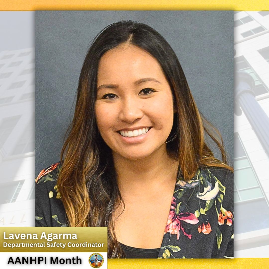 SDDistAtty's tweet photo. In honor of #AANHPI Month, we are featuring stories of DA employees, what inspired them to pursue a career in public service and their contributions at the DA’s Office. Meet Departmental Safety Coordinator Lavena Agarma: https://t.co/oU3wBdoFov https://t.co/aDkDnIeDFF