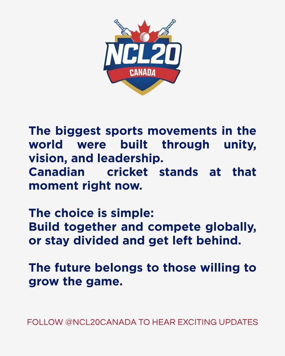 ncl20canada's tweet photo. The biggest sports movements in the world were built through unity, vision, and leadership.
Canadian  cricket stands at that moment right now.

Build together and compete globally 
or stay divided and get left behind.

The future belongs to those willing to grow the game. https://t.co/VSGTRs6X7P