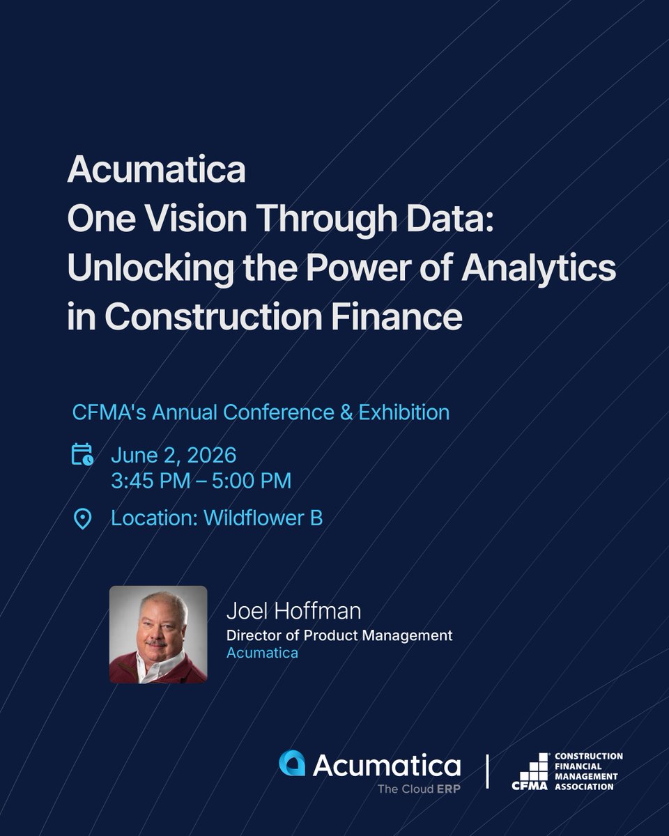 Acumatica's tweet photo. Construction teams have more data than ever, but that doesn’t always mean they have alignment.

Join Joel Hoffman, Director of Product Management at Acumatica, at @CFMA for a session on how finance and operations teams can use real-time data and analytics to improve forecasting, budgeting, collaboration, and decision-making across the business.

📍 Wildflower B
🗓 June 2, 2026
⏰ 3:45 PM – 5:00 PM

#CFMA2026