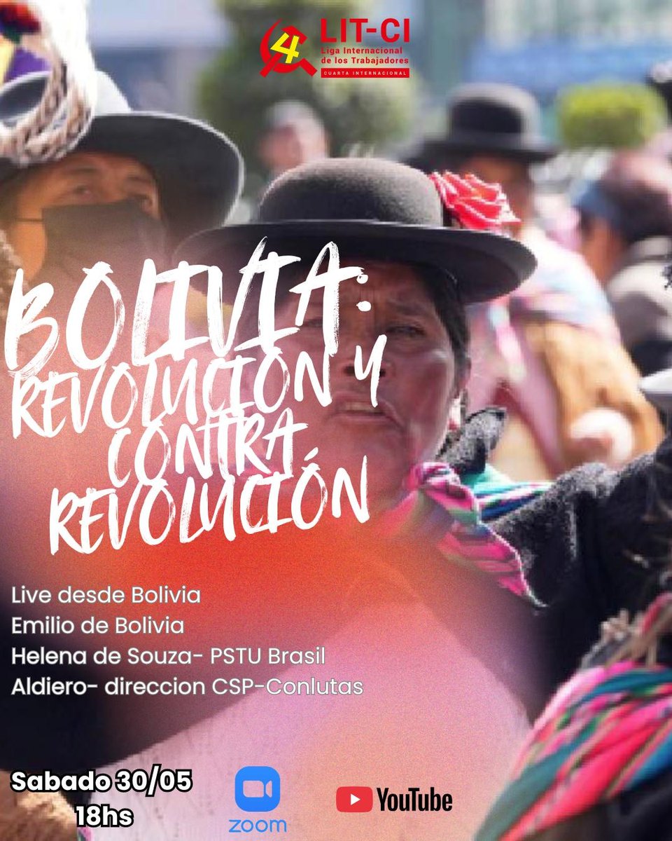 LITCI's tweet photo. #Bolivia Este sabado 30 tendremos una charla desde Bolivia donde repasaremos el proceso de Luchas

18 hs Brasil / Argentina / Uruguay
17 hs Bolivia y Chile
16 hs Perú, Colombia y Ecuador
23 hs Estado español 
Link de zoom inbox https://t.co/fmDWelnoZ2