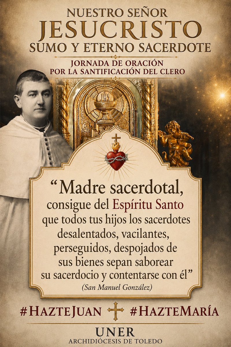 de_uner's tweet photo. Fiesta de Jesucristo #SumoYEternoSacerdote 28 #mayo2026 #Felicidades  @eucaristizando_ @architoledo @pmanuelgonzalez @pmanuelgonzalez @eucaristicas @granitodigital @riedigital @Archisevilla1 @DiocesisMalaga @DiocesisHuelva @catedralpalenci @postoladoseglar @RTVDToledo https://t.co/LqnYasH5LL