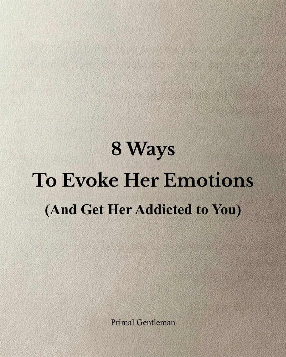 Primal_G_Man's tweet photo. 8 Ways To Evoke Her Emotions :

- Thread - https://t.co/wZ2olqfvUC
