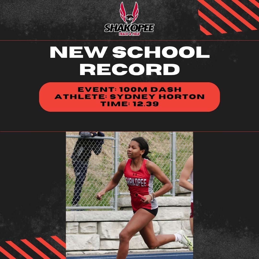 ShakopeeTF's tweet photo. We had two new school records set yesterday at Section Prelims! Sydney Horton broke the 100m dash record with a time of 12.39! Kacie Claessens broke the 300m hurdle record with a time of 45.94! https://t.co/PPFF3qwq89