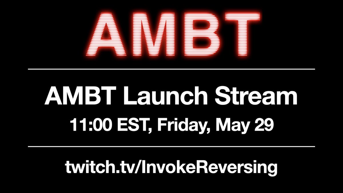 InvokeReversing's tweet photo. Join us tomorrow for the AMBT Launch live stream! We will be discussing the course at length, walking through content and answering questions. https://t.co/y5aQLRS3x5 https://t.co/3ylmQQOa0n
