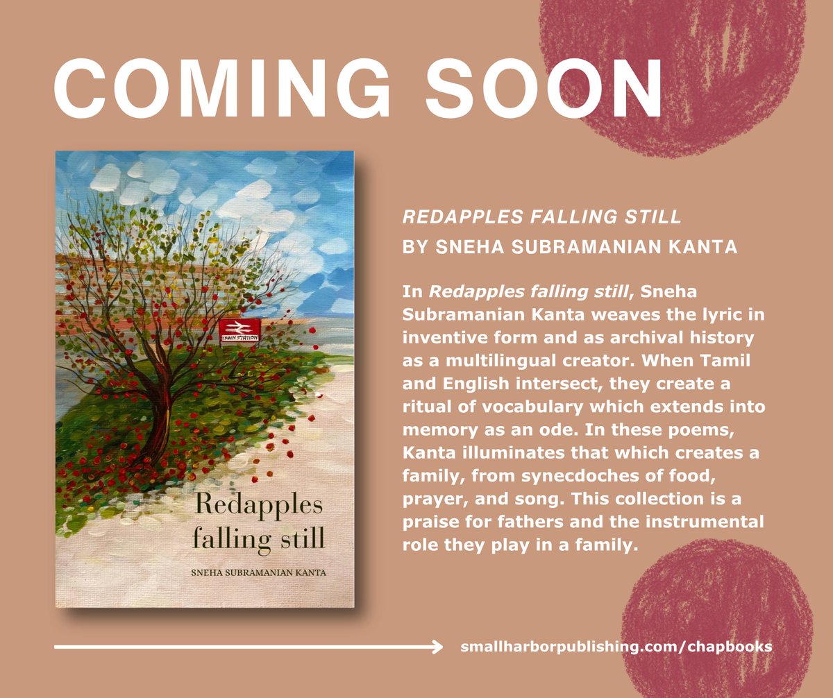 harbor_review's tweet photo. Coming soon from Harbor Editions: Redapples falling still by Sneha Subramanian Kanta, a luminous chapbook weaving Tamil and English through memory, ritual, family, and song. 🍎✨

https://t.co/Z2y3USokIY https://t.co/kNP3brqp9b