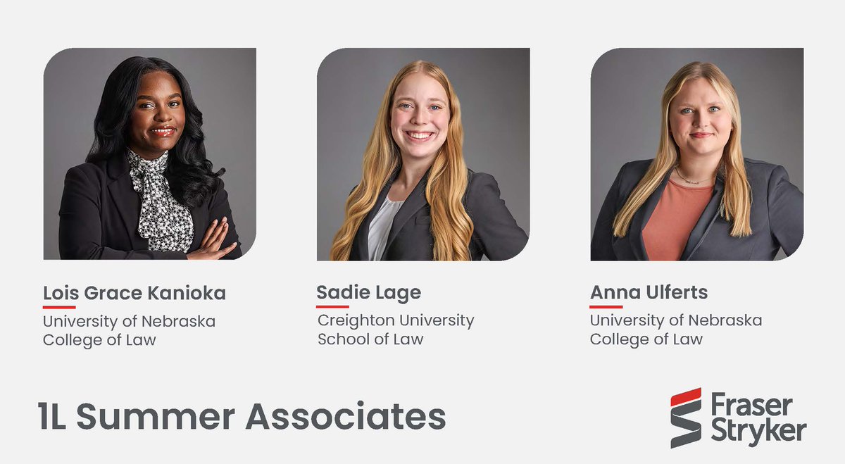 FraserStryker's tweet photo. Say hello to our 2026 1L Summer Associates: Lois Grace Kanioka, Sadie Lage, Anna Ulferts!

Get to know this talented group: https://t.co/i1ss9ZYPx8 https://t.co/84hy3nbzTy