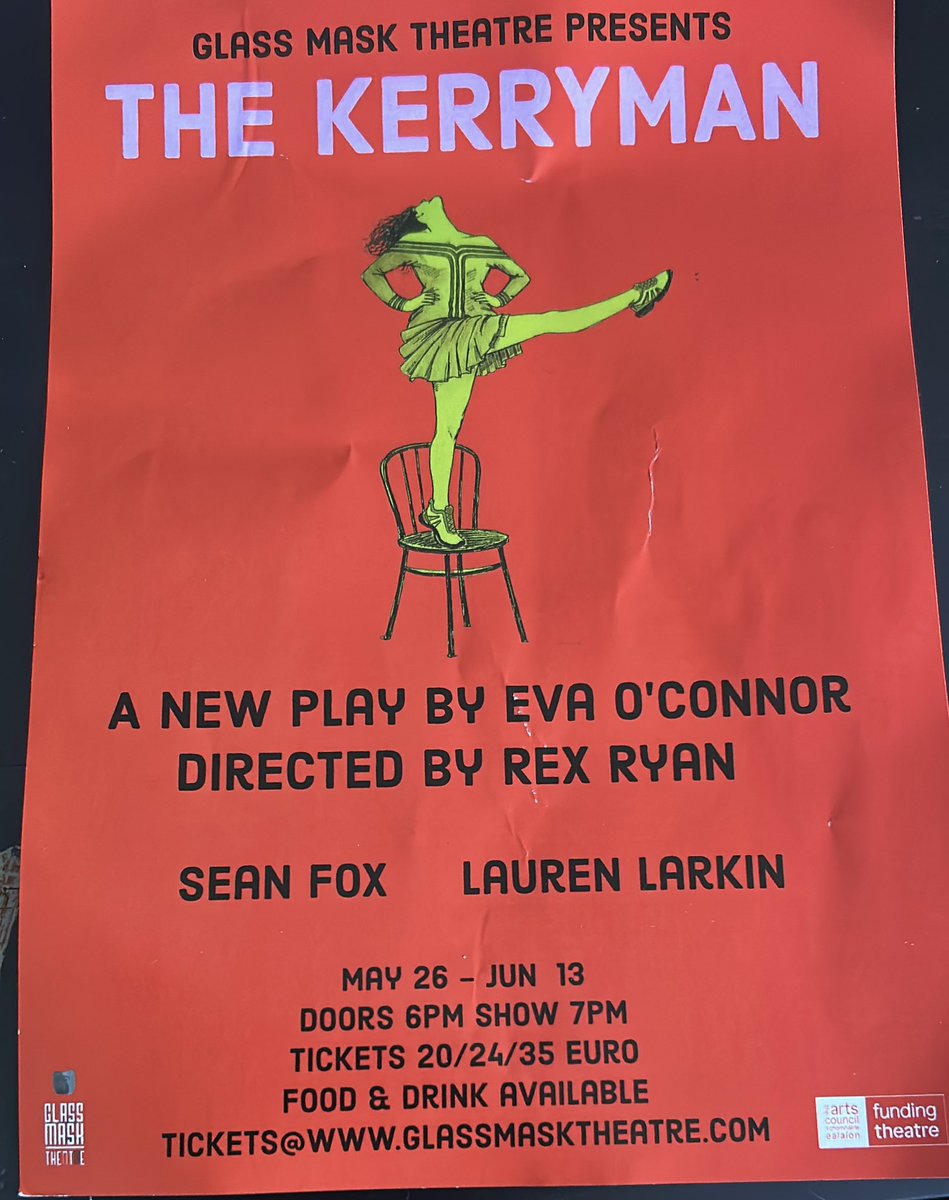 DMulrooney's tweet photo. Really enjoyed ‘The Kerryman’ by Eva O’Connor the cool @glassmaskdublin just now! 🎭 https://t.co/SDp3FE4wAq