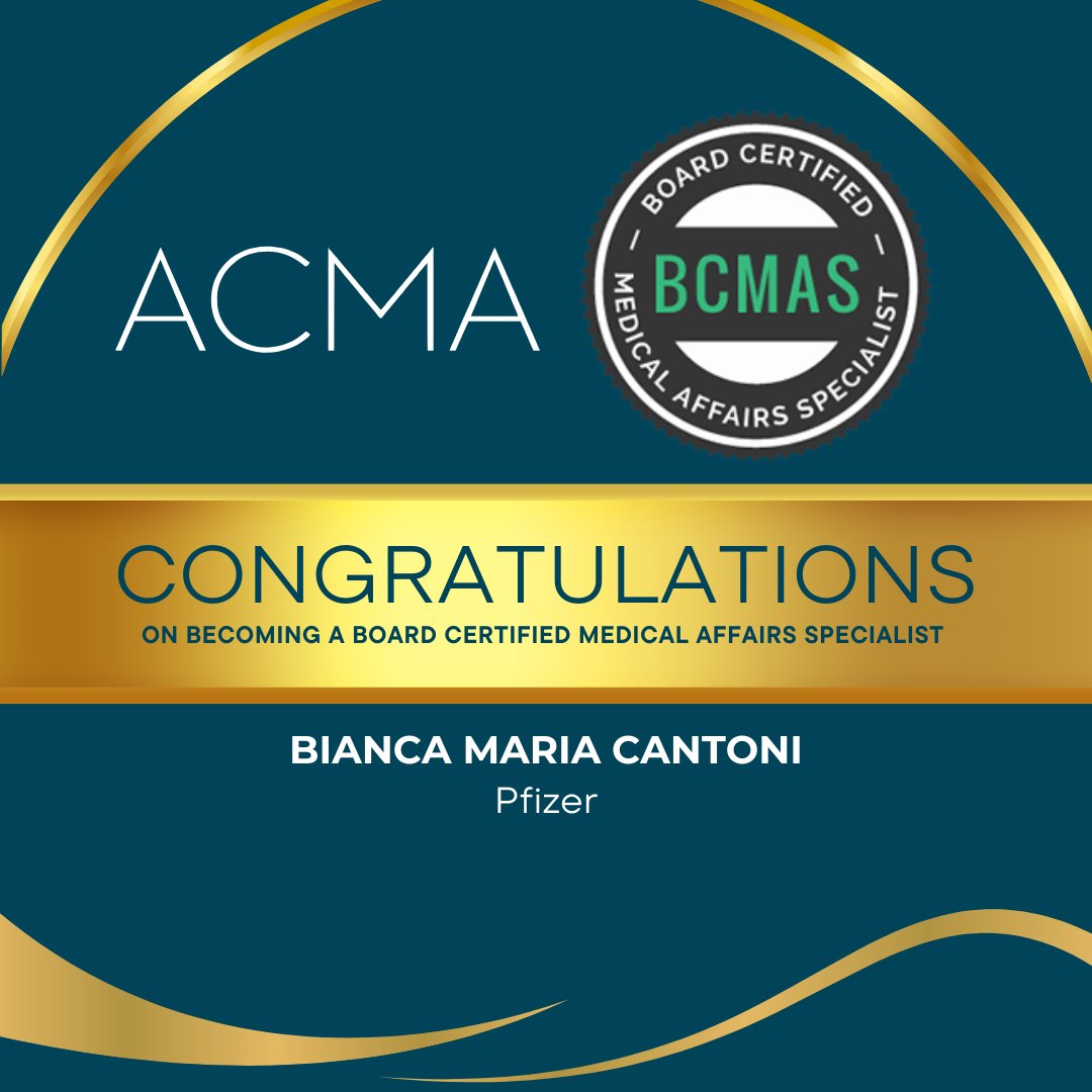 The_ACMA's tweet photo. Congratulations on becoming a Board Certified Medical Affairs Specialist (BCMAS®), Bianca Maria Cantoni

#BCMAS #BoardCertifiedMedicalAffairsSpecialist #MedicalAffairs #MSL https://t.co/Sdvxwnz6UX