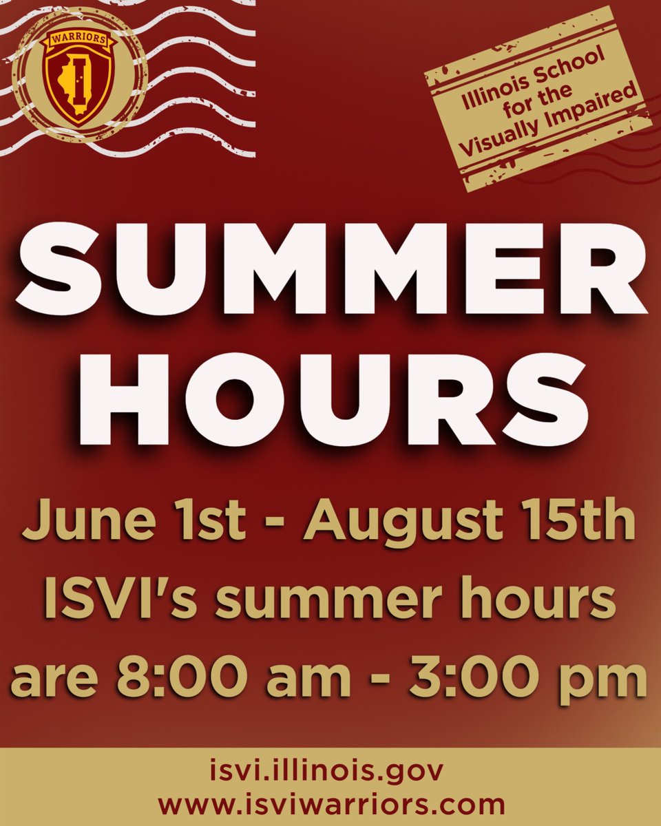 ISVI_Athletics's tweet photo. Illinois School for the Visually Impaired

SUMMER HOURS

8:00 am - 3:00 pm

June 1st - August 15th https://t.co/CsQcQ1KzfC