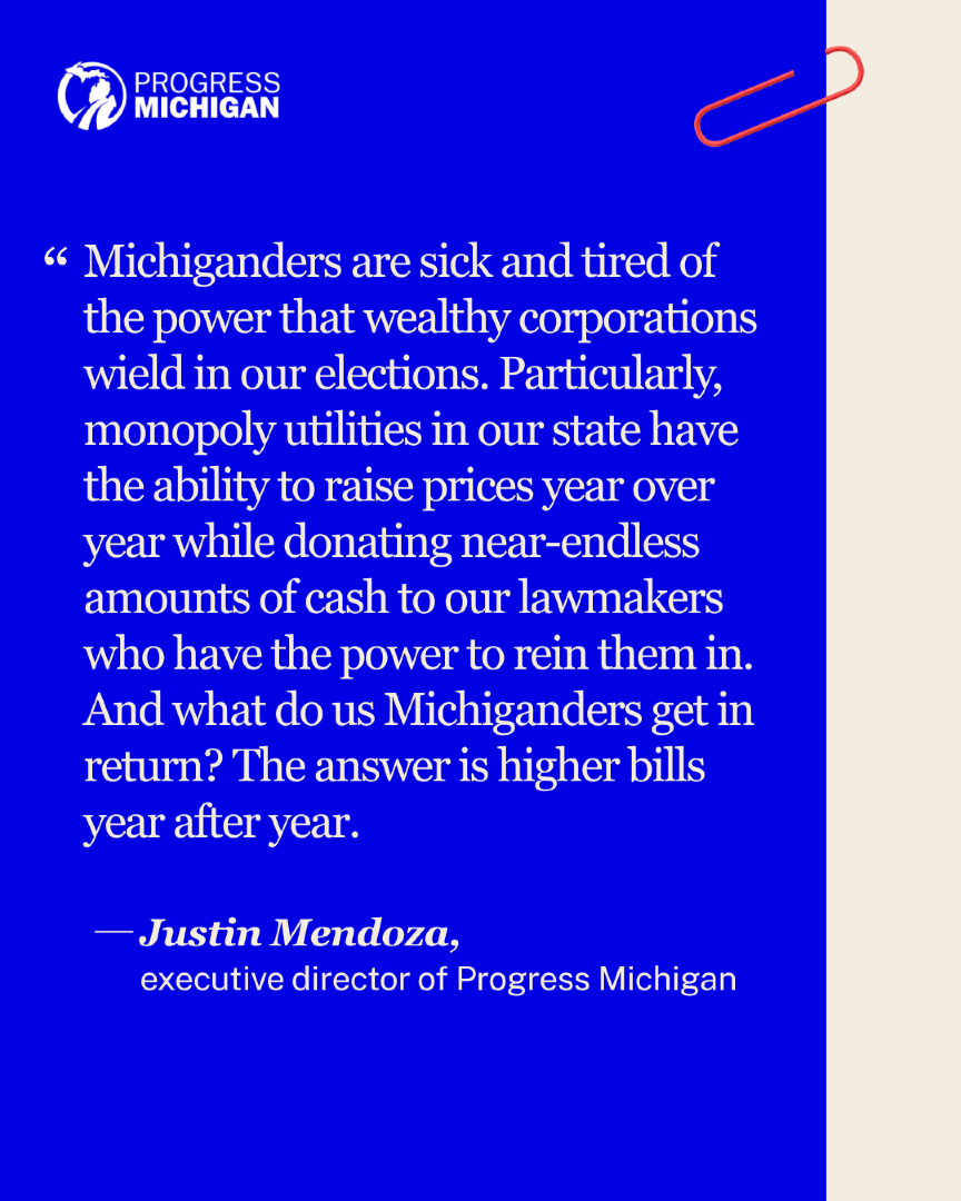 ProgressMich's tweet photo. Michiganders think we need to get utility money out of politics (and they're right). https://t.co/dOYltRYRgi