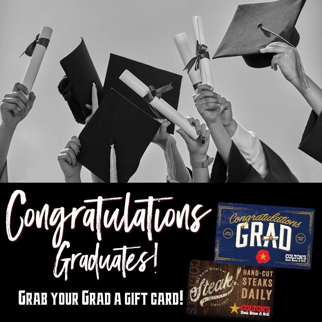 ColtonsStkHouse's tweet photo. Hard work pays off, now it’s time to eat like it! 🤠 Treat your Grad to Colton's for all their hard work! 🎓

#getemgiftcards #weknowwhatsatsteak #coltonsgiftcards https://t.co/wEx297J9sA
