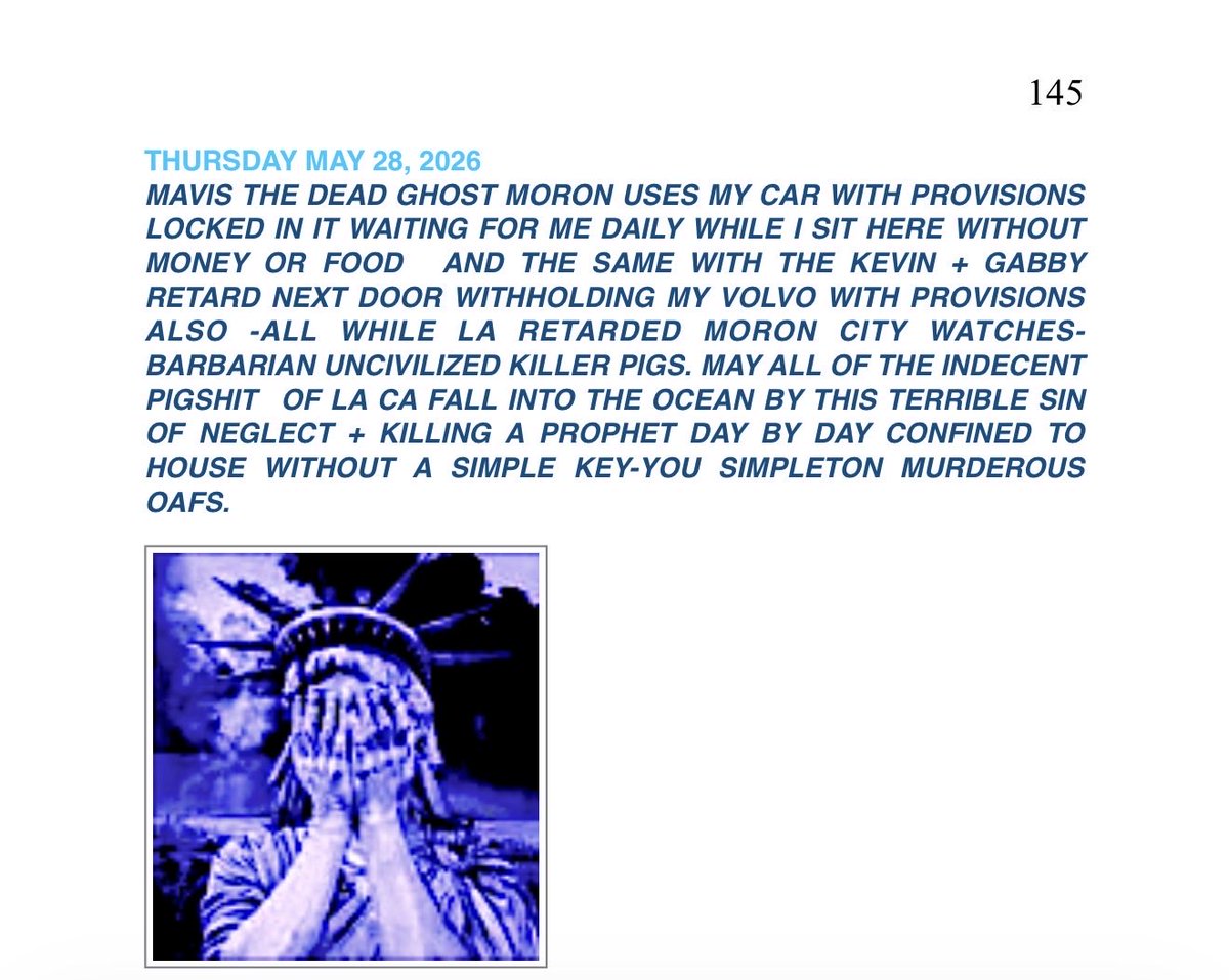 Kairose17's tweet photo. Mavis the dead ghost moron uses my car with provisions locked in it waiting for me daily while I sit here without money or food  and the same with the Kevin + gabby retard next door withholding my Volvo with provisions also -all while LA retarded moron city watches-barbarian uncivilized killer pigs. May all of the indecent pigshit  of LA CA fall into the ocean by this terrible sin of neglect + killing a prophet day by day confined to house without a simple key-you simpleton murderous oafs.