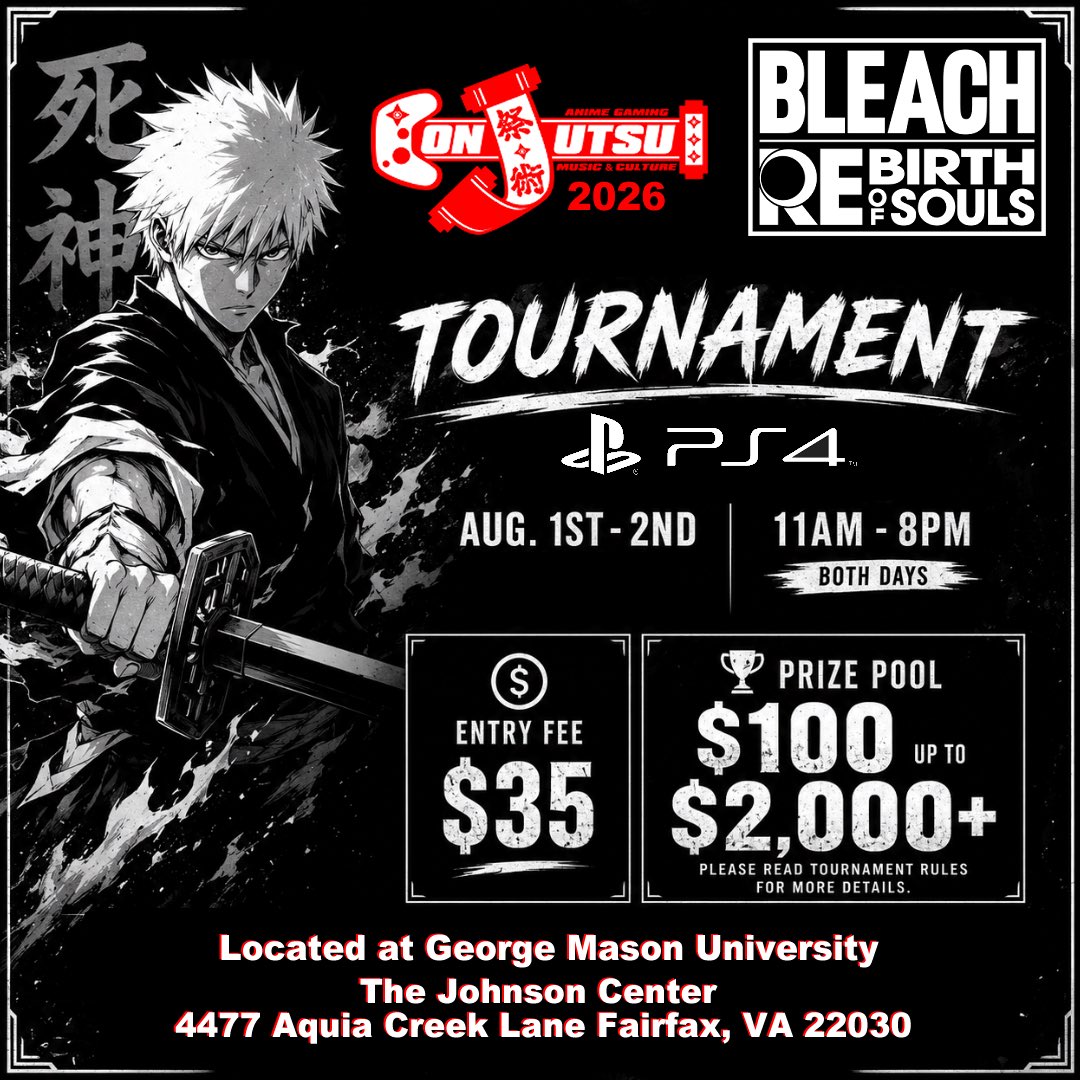 Conjutsu's tweet photo. Come join Conjutsu 2026 Bleach Rebirth of Souls tournament!
Early Bird tournament Registration: $25
Late tournament Registration: $35
#Conjutsu2026
#animecon 
#gamingcon 
#cosplay
#fypageシ 
#Bleachrebirthofsouls
#tournaments
#performances
#artistalley 
#dealersroom https://t.co/CrW0VKXRDY