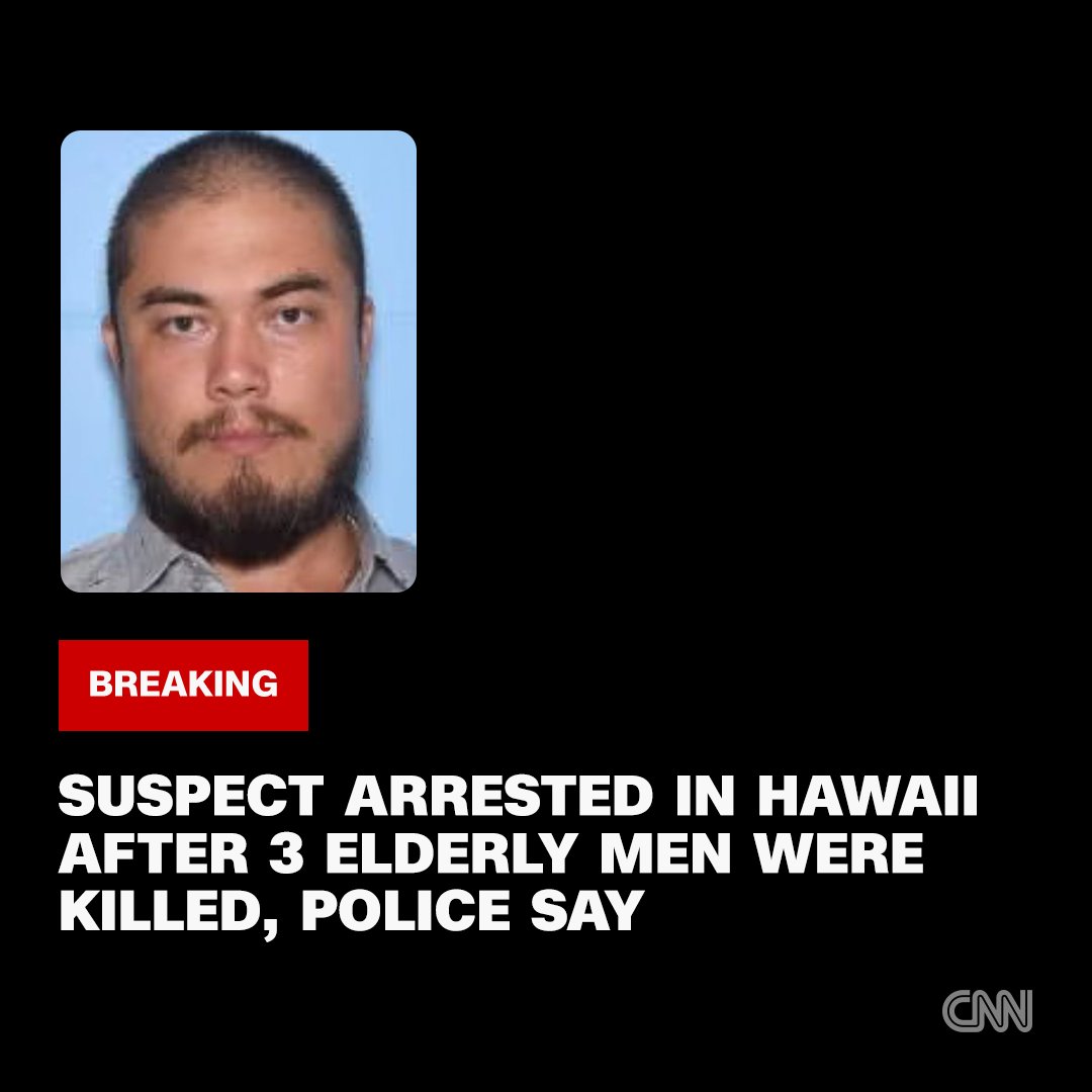 CNN's tweet photo. A man wanted in the killings of three men in Hawaii has been taken into custody Thursday, according to the Hawaii Police Department. https://t.co/kcljdOnCMN https://t.co/K6JaPNYHvd