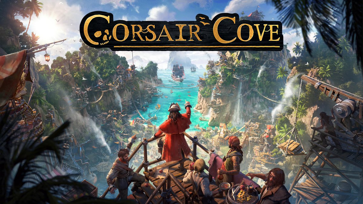 海賊都市建設ゲーム「Corsair Cove」，7月31日に発売決定。4つのメイン