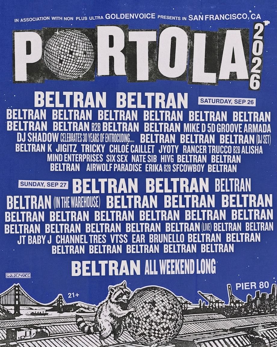 JustChakk's tweet photo. Speak for yourself man id go to Portola if this was the lineup https://t.co/S26MhAztNW
