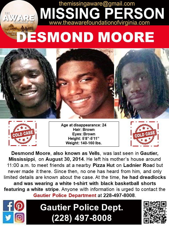aware_the's tweet photo. 🚨 MISSING: Desmond "Vells" Moore 🚨

We need your help to bring answers to a family still searching after more than a decade. 

Desmond Moore, known to loved ones as "Vells," vanished from Gautier, Mississippi, on August 30, 2014. He was last seen leaving his mother’s home around 11:00 a.m. to walk to the Pizza Hut on Ladnier Road. He never arrived, and no one has seen or heard from him since. 

Every share keeps his name alive. Please look at his details and share this post.

📌 Case Details: 📍 Last Seen: Ladnier Road in Gautier, MS

🗓️ Date: August 30, 2014 (Labor Day Weekend)

👤 Age Then: 24 years old

📏 Physical Info: Black male, 5'9"–5'11", 140–160 lbs

💇‍♂️ Appearance: He had dreadlocks and brown eyes.

👕 Clothing: White t-shirt, black basketball shorts with a white stripe.

 Desmond spoke with his mother daily, and disappearing like this is completely out of character. Someone knows something about that morning. A single memory could break this case wide open.

📞 Have Information? If you saw anything unusual or have any information, please get in touch with the authorities immediately. You can remain anonymous.

 🏢 Gautier Police Department: 228-497-8008

☎️ MS Coast Crime Stoppers (Anonymous): 1-877-787-5898

#MissingPerson #DesmondMoore #VellsMoore #GautierMS #MississippiMissing #ColdCase #HelpFindHim #BringVellsHome #ShareThisPost