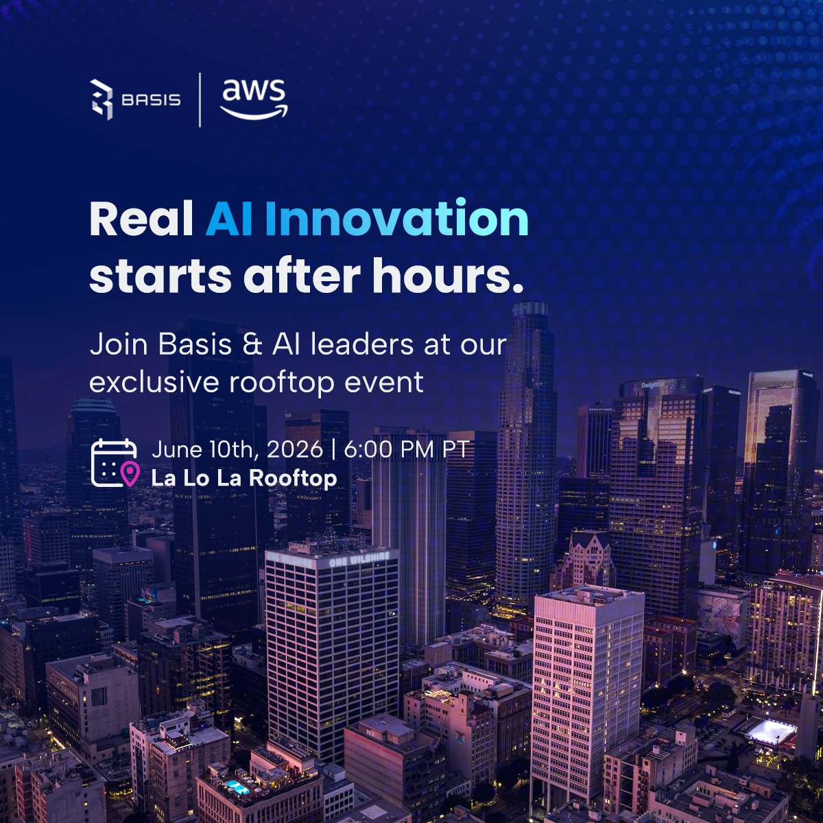 reInventParties's tweet photo. Connect with Basis leaders after AWS Summit LA 26’! 

Enjoy curated food, drinks, AI conversations, and sunset views of the LA skyline. 🍹

Register: https://t.co/4waQD0bbGG

📍 La Lo La Rooftop (AC Hotel entrance)
📅 June 10th, 2026
⏰ 6-9PM PT

#AWSSummit #AWSSummit26 https://t.co/utMOaoHtTg