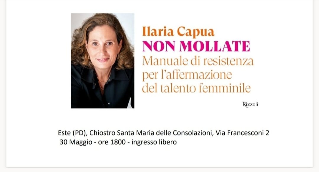 ilariacapua's tweet photo. Sabato 30 maggio sarò a presentare #NonMollate a #Este. 
Vi aspetto! https://t.co/uYgy6zKkUv