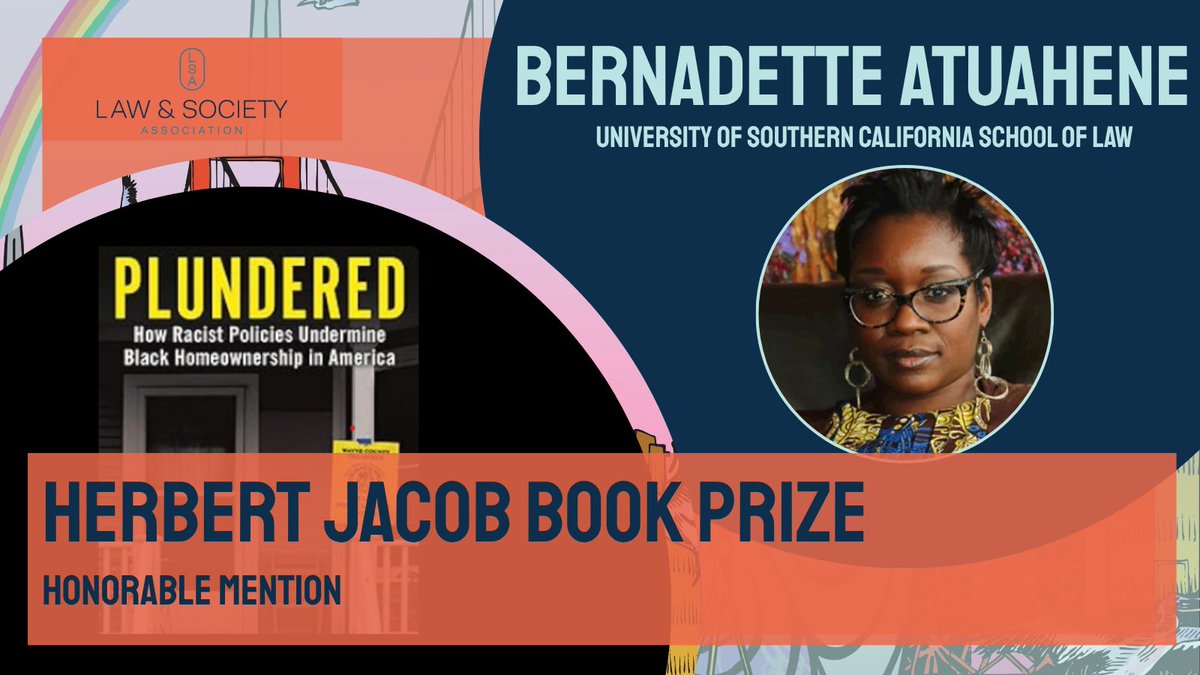 law_soc's tweet photo. Congrats to @ProfAtuahene of @USCGouldLaw for winning LSA’s 2026 Herbert Jacob Book Prize - Honorable Mention for Plundered: How Racist Policies Undermine Black Homeownership in America! @HachetteUS 

View all winners here: https://t.co/uljaZwVzpv https://t.co/0E5Ptcaq07
