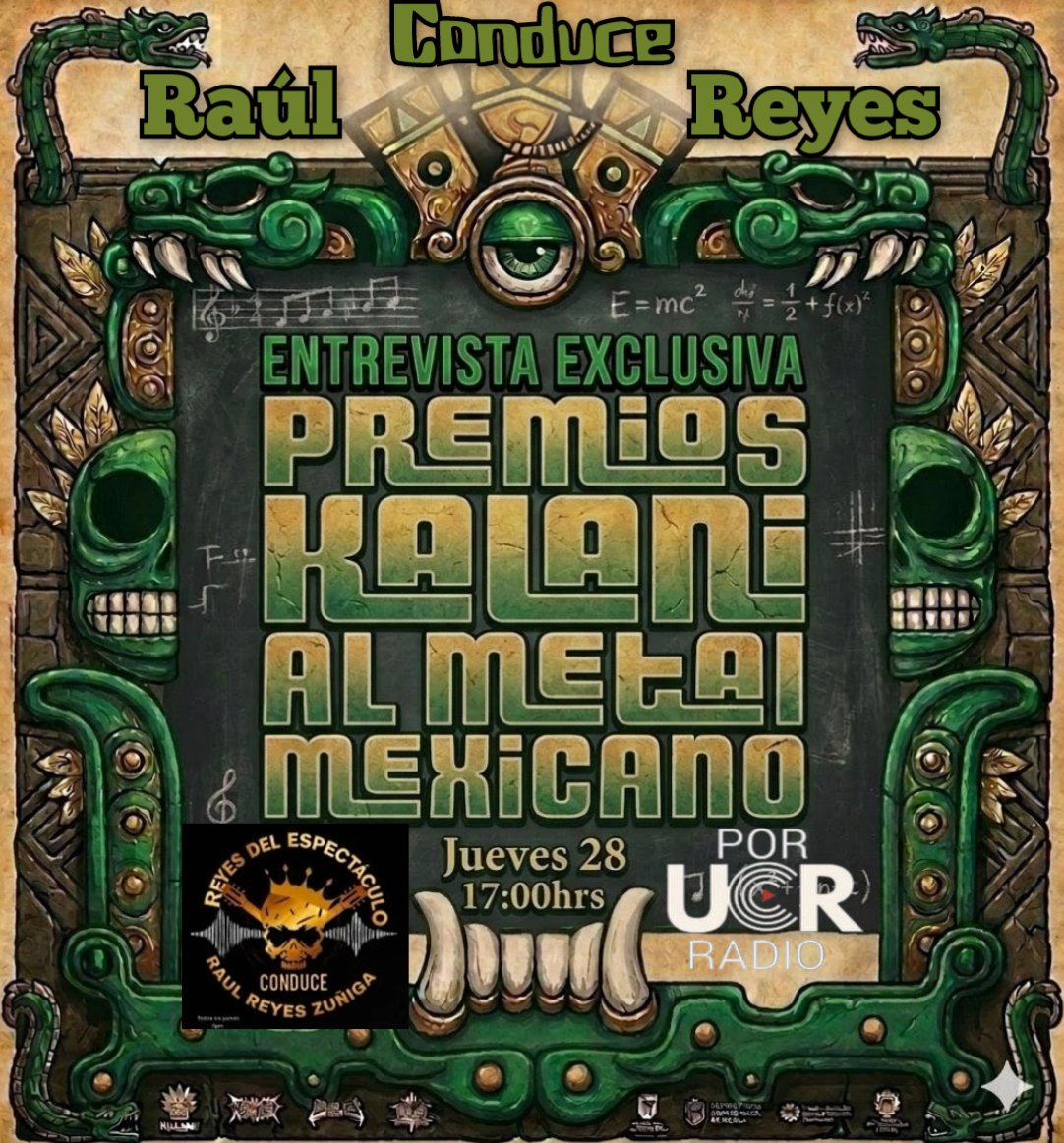 PREMIOSKALANI's tweet photo. Escucha todos los detalles en una hora ( 17:00 ), con #RaúlReyes de #ReyesdelRock por @UCRadioMX de nuestra siguiente Ceremonia entrega de Premios #14PMK para el 21 de noviembre 2026, #LaMejorFacetaDelMetalMexicano 🤘🏼🇲🇽🤘🏼 https://t.co/zyrUvHE9Fi