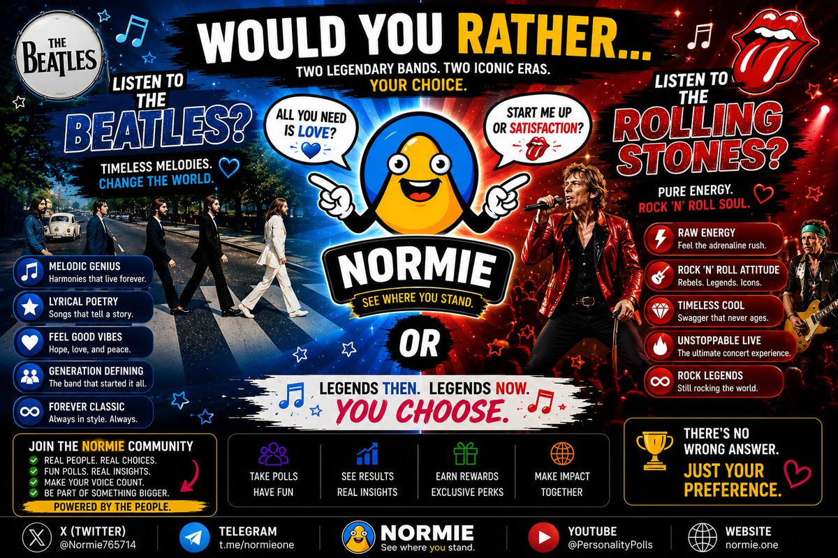 Normie765714's tweet photo. Would You Rather... List to the Beatles or the Rolling Stones?
Discover more intriguing 'Would Your Rather' questions at https://t.co/1l77rmIISf https://t.co/MgzTpkMX4Y
#BehaviorScience #LifeChoices #DecisionDilemmas https://t.co/GRhzfpGVMe