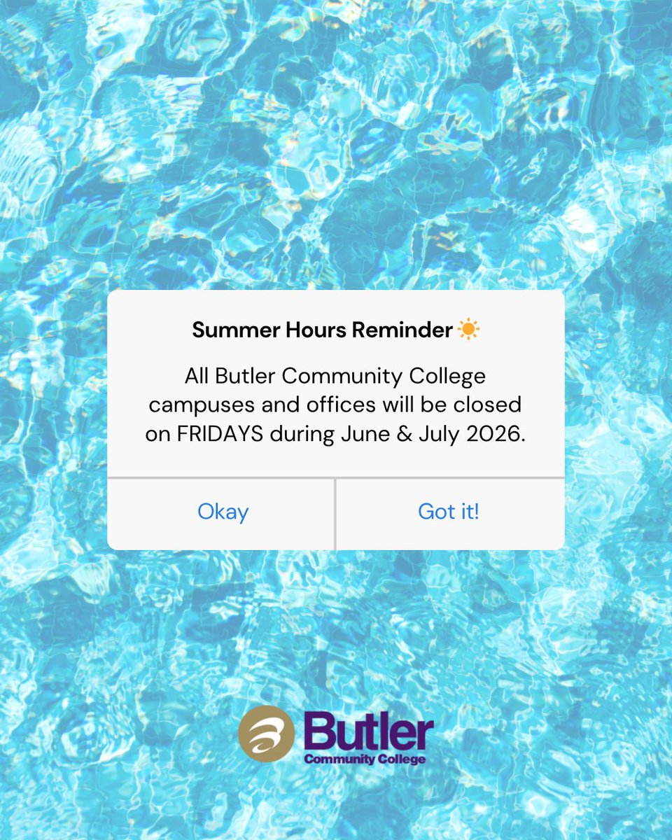 ButlerCC's tweet photo. Summer hours reminder ☀️

All Butler Community College campuses and offices will be closed on Fridays during June &amp; July 2026. This schedule will be in effect from Monday, June 1 through Friday, July 31, 2026.

All other hours will remain the same! https://t.co/hspN0rkO8C