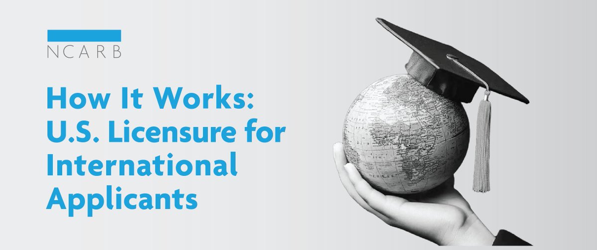 NCARB's tweet photo. Watch the latest video in NCARB's How It Works series to understand the different pathways for international applicants to earn an architecture license in the U.S. 🎬 https://t.co/HwBCZQQm2v https://t.co/oqgWW7GiuX