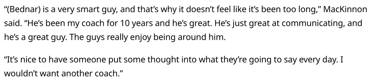 cmasisak22's tweet photo. Here is #Avs Nathan MacKinnon, speaking directly about Jared Bednar as a coach in a story from just before the playoffs. 

That is not to say MacKinnon definitely will or won't have an impact on the decision. 

Drawing conclusions based on one quote is irresponsible anyway. https://t.co/dNNcJgyYVU