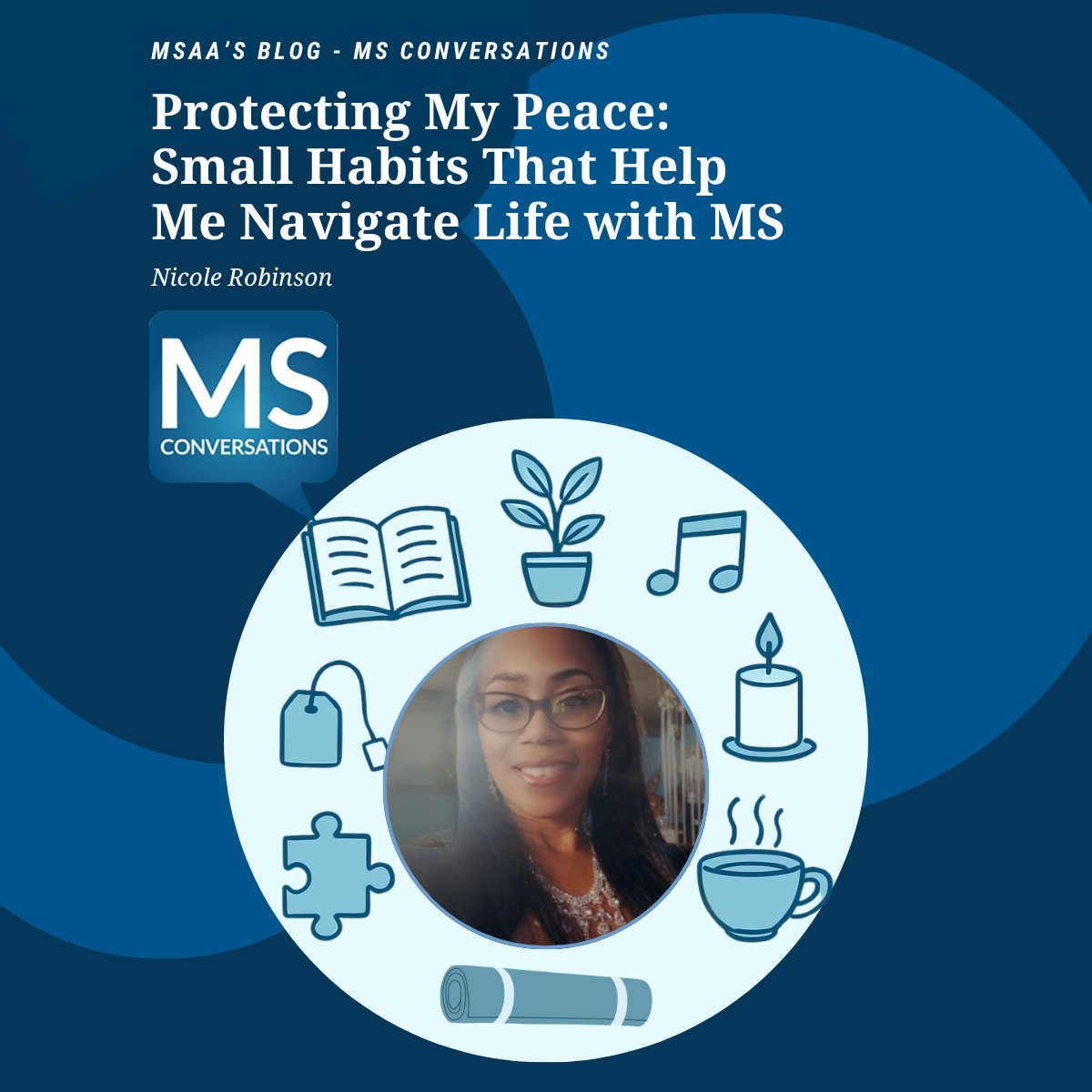MSassociation's tweet photo. "Living with #multiplesclerosis has taught me a lot... 

One of the biggest things I’ve learned is the importance of protecting my peace. I actually live by my motto: ‘I keep my peace by any means necessary.’”  - Nicole Robinson

Read now! https://t.co/HfwksYPlf0? https://t.co/AUNHx53QRH