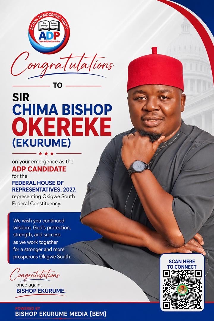 Bishop_Ekurume's tweet photo. Congratulations to a leader with vision, and humanity . Today, we proudly celebrate the emergence of Sir Chima Bishop Okereke (Ekurume) as the ADP Candidate for the Federal House of Representatives, 2027, representing the good people of Okigwe South Federal Constituency. https://t.co/Zz0qWXJe9k