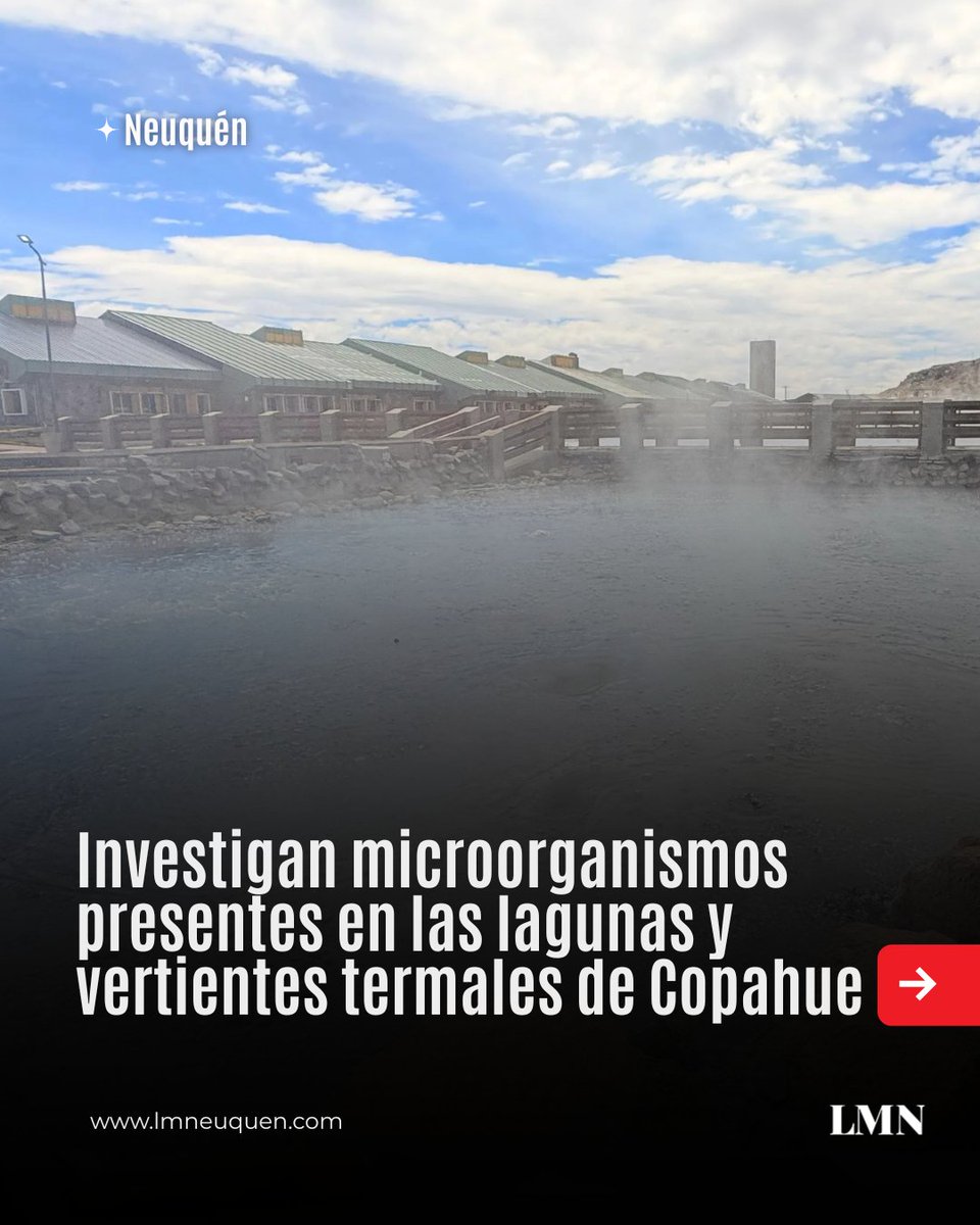 LMNeuquen's tweet photo. ♨ El Ente Provincial de Termas y especialistas de la Universidad Nacional del Comahue (#UNCo) avanzan en una investigación científica sobre los microorganismos presentes en las lagunas y vertientes termales de #Copahue. https://t.co/HT0YJ8zdgA