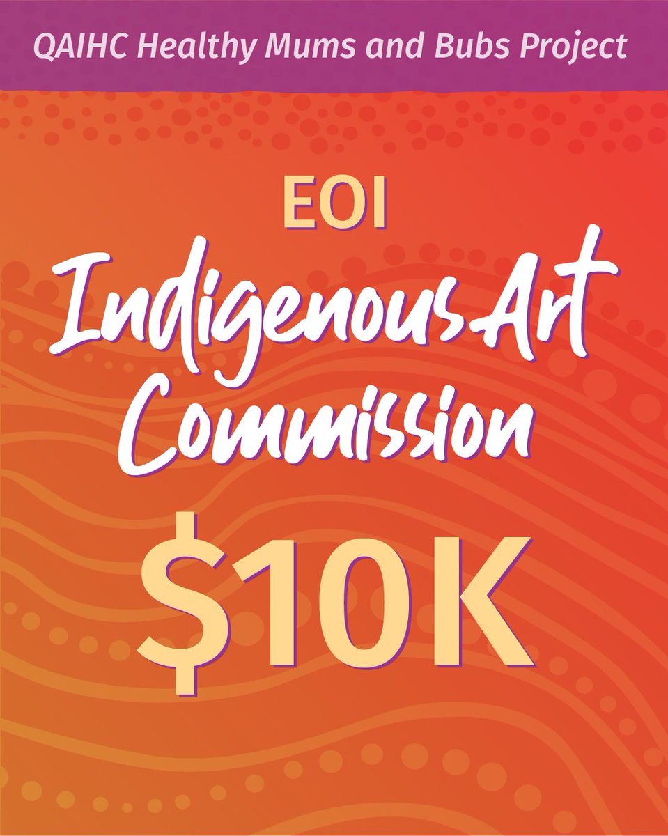 QAIHC_QLD's tweet photo. QAIHC seeks a female Aboriginal &amp; Torres Strait Islander artist for a $10k commission for QAIHC research on healthy birthweights in regional/remote QLD. Closes 5 June 2026 at 5pm AEST. Download EOI: https://t.co/PSzszVdsyH 

#EOI #AboriginalArt #TorresStraitIslanderArt https://t.co/auz659OZnO