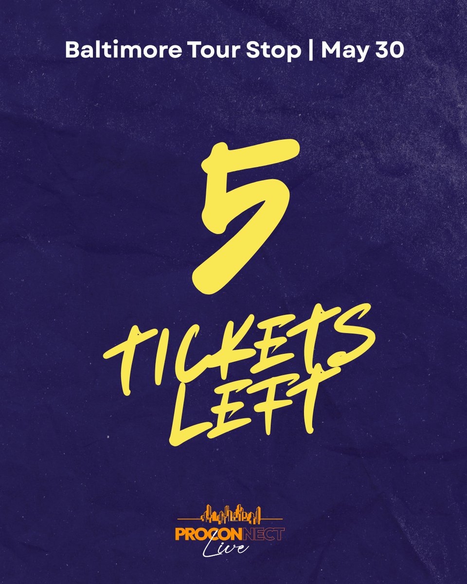 OfficialPROCON's tweet photo. Only 5 tickets left for PRoconnect LIVE Baltimore 🚀

If you’ve been thinking about coming, this is your sign.

Grab your ticket before we sell out.

https://t.co/k6eNCgciY7 https://t.co/79S2YVKiiM