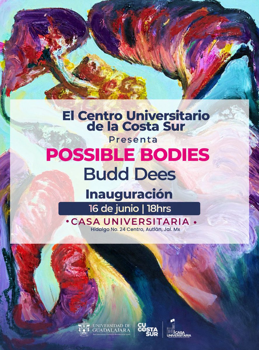 CUCSur's tweet photo. El arte contemporáneo llega a Casa Universitaria con la exposición “Possible Bodies” del artista Budd Dees.
Centro Universitario de la Costa Sur 
📷16 de junio, 18:00 horas
📷Casa Universitaria
Hidalgo No. 24, Centro, Autlán, Jalisco. ¡Te esperamos!
#CUCostaSur #CasaUniversitaria https://t.co/nFqUZntvXX
