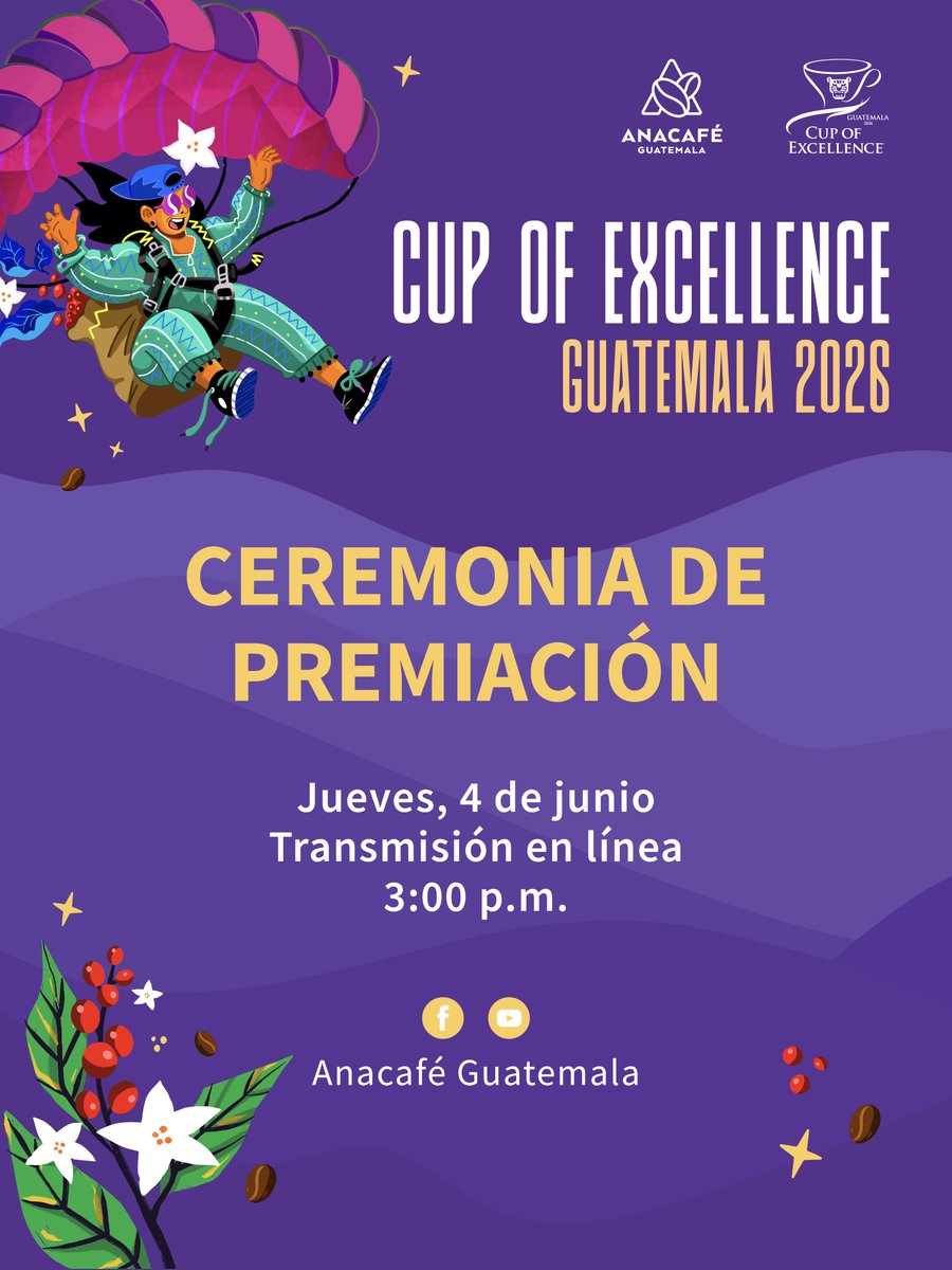 CafedeGuatemala's tweet photo. ☕📣 Estimado productor:
Le invitamos a seguir la transmisión en línea de la entrega de resultados del programa Cup of Excellence Guatemala 2026, en donde se darán a conocer los cafés que participarán en la subasta electrónica.

🗓️ Jueves, 4 de junio
 🕒 3:00 p. m.

Transmisión en directo en nuestras diferentes plataformas:
▶️https://t.co/uw9OHeqihP
▶️ https://t.co/3UPGpjc3Qb

#CupOfExcellence #COEGuatemala #CaféDeGuatemala ☕🇬🇹