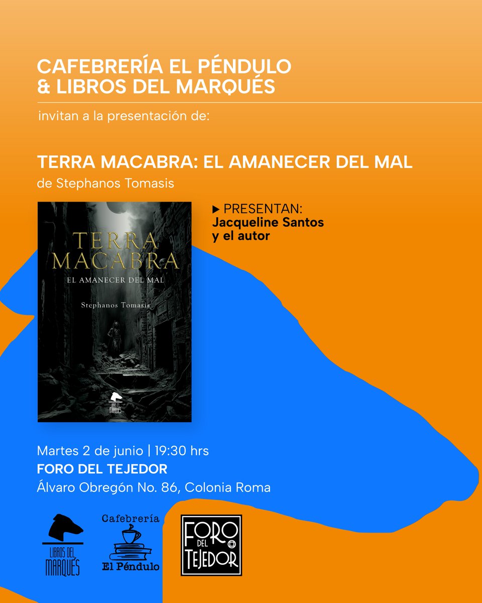 LibrosMarques's tweet photo. El próximo martes 2 de junio: Stephanos Tomasis llega con "Terra macabra" a @El_Pendulo. Platicará de vampiros mayas con @JacqueSantosJ. 

#LibrosDelMarqués #TerraMacabra https://t.co/QycSVQ08Qf