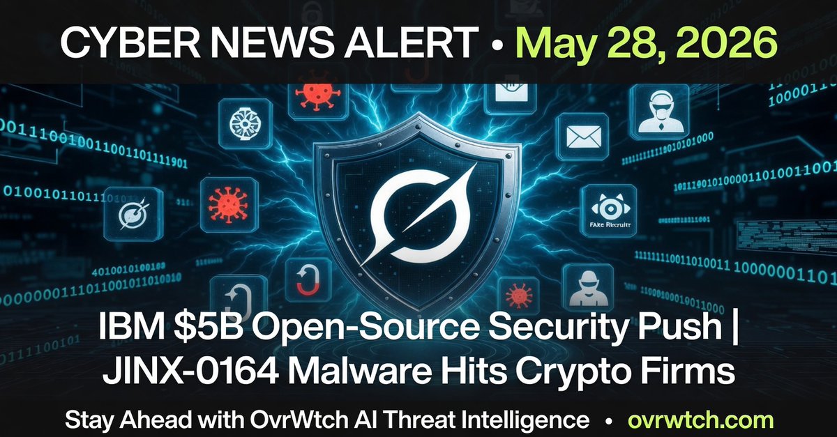 dariofernandez's tweet photo. Cyber News Update: May 28, 2026

Cyber threats are evolving faster than ever — from sophisticated supply-chain attacks and AI-assisted malware to major industry investments in defense. Here’s what’s making headlines right now, with real implications for businesses like yours:

1. IBM Commits $5 Billion to Secure Open-Source Software in a landmark move, IBM announced a massive $5 billion investment to bolster the security of open-source projects that underpin much of the world’s digital infrastructure. This comes amid rising supply-chain vulnerabilities, where a single compromised dependency can cascade into widespread breaches. It’s a powerful reminder that proactive, ecosystem-wide security is no longer optional — it’s essential.

2. New JINX-0164 Threat Actor Targets Cryptocurrency Firms with Fake Recruiter Lures & macOS Malware. A previously undocumented group is using highly targeted social engineering — fake job recruiter messages — to deliver custom macOS malware. The goal? Financial gain through credential theft, lateral movement into CI/CD pipelines, and data exfiltration. This campaign highlights how attackers are blending human psychology with technical sophistication, especially in high-value sectors like crypto. Similar supply chain risks (such as the recent malicious npm package that stole files from Claude AI user directories) show how everyday developer tools can become entry points.

3. Positive Defense Wins: CrowdStrike Disrupts Glassworm Botnet & Ongoing Phishing Kit Warnings. On the brighter side, CrowdStrike took down the Glassworm botnet, which was preying on organizations worldwide. Meanwhile, the FBI is warning about fast-growing phishing kits abusing Microsoft 365 OAuth authentication — a reminder that identity-based attacks remain a top vector.

Why this matters for your business: These stories illustrate three converging trends in 2026 cybersecurity:
Supply-chain & third-party risk is exploding (npm packages, open-source dependencies).
Social engineering + AI-enhanced malware is getting more personalized and harder to spot.

Defensive innovation (big investments + botnet takedowns) is accelerating, but only proactive monitoring keeps you ahead.

Quick action tip: Review your open-source dependencies today (tools like OWASP Dependency-Check or automated SBOM scanning). Verify every job offer or unsolicited recruiter message through official channels. Enable multi-factor authentication everywhere — and consider phishing-resistant methods.

What’s your biggest cyber concern right now — supply-chain risks, AI threats, or something else? Drop it in the comments! We read every one and love sharing expert insights.

Want a free threat intelligence briefing tailored to your industry? DM us or visit https://t.co/fFhy7IsCCq for a no-obligation consultation.

Stay vigilant. Stay protected. #CyberSecurity #ThreatIntelligence #CyberThreats #OpenSourceSecurity #InfoSec #OverwatchData #NYCCyber
