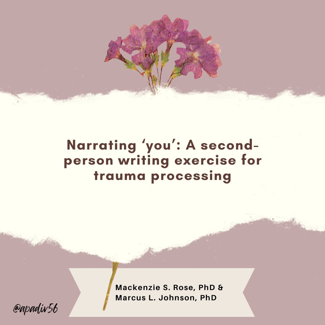 APADiv56's tweet photo. We are highlighting  Trauma Psychology News article titled "Narrating 'You': A second person writing exercise for trauma processing" by Mackenzie Rose, PhD &amp; Marcus Johnson, PhD. #narrativetherapy #traumatherapy #mentalhealth #mentalhealthawareness #trauma
https://t.co/czBtbFJNiT https://t.co/rJScoVTEBa