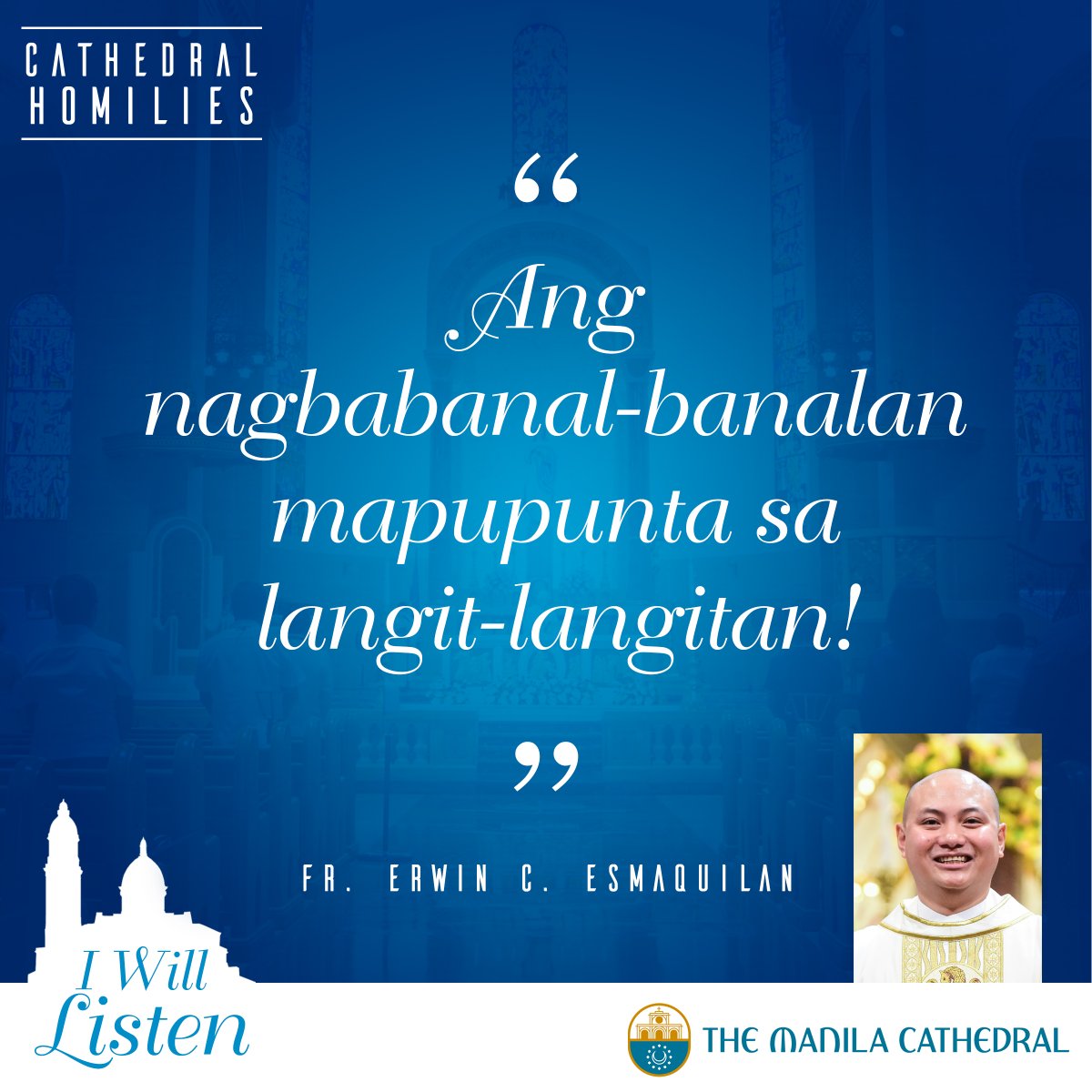 CathedralManila's tweet photo. I WILL LISTEN | CATHEDRAL HOMILIES
“Ang nagbabanal-banalan mapupunta sa langit-langitan!” - Fr. Erwin C. Esmaquilan

May 29, 2026
Memorial of Saint Paul VI, Pope

Watch the full homily here: https://t.co/nxC7rEPxgz

#ManilaCathedral #homily #dailymass https://t.co/TEkzxSolY6