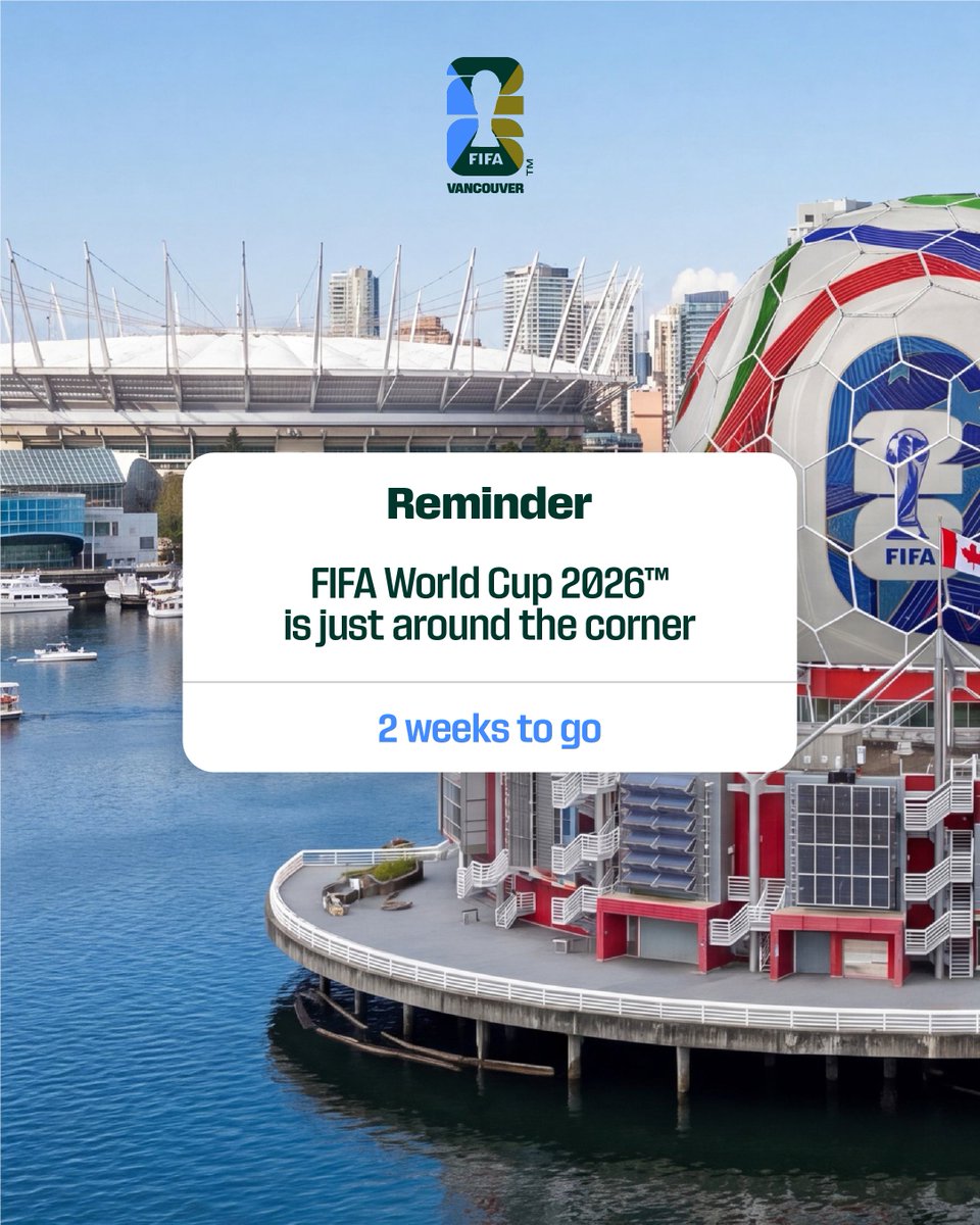 FWC26Vancouver's tweet photo. 14 DAYS TO GO ⏳

In 2 weeks, the world's biggest sporting event arrives! From the FIFA Fan Festival opening June 11 to 7 matches at BC Place, the excitement is building!
Reserve your Amphitheatre seat now 🎟️ https://t.co/LbSnCygKhN 

Let’s make history! 🤝😤

#WeAreVancouver https://t.co/hfjihIkjRa