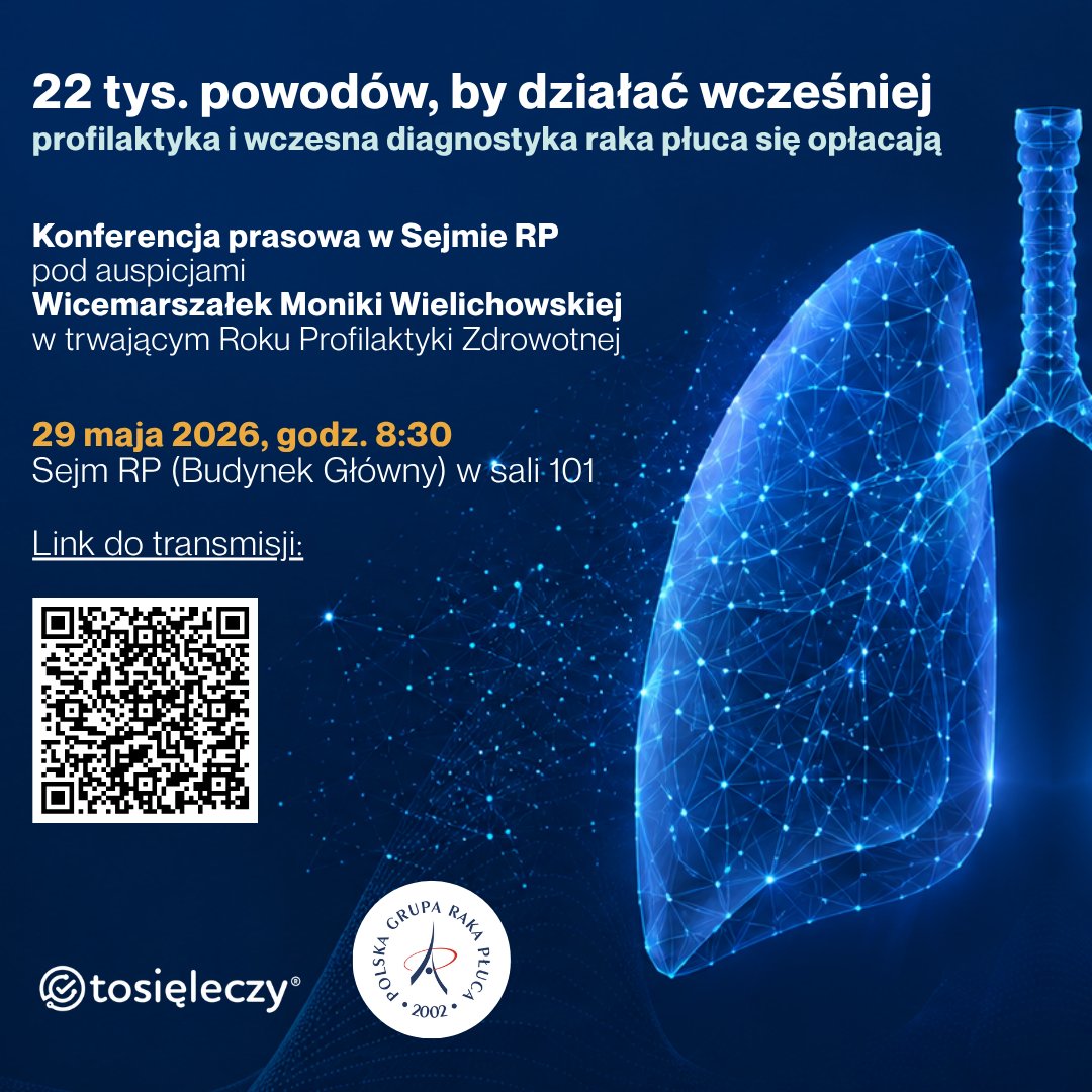 POLGRP1's tweet photo. 🔵 Już za chwilę rozpocznie się konferencja prasowa w Sejmie RP pod auspicjami Pani Wicemarszałek @MWielichowska  
𝙍𝙖𝙠 𝙋ł𝙪𝙘𝙖: 𝟮𝟮 𝙩𝙮𝙨. 𝙥𝙤𝙬𝙤𝙙𝙤́𝙬, 𝙗𝙮 𝙙𝙯𝙞𝙖ł𝙖𝙘́ 𝙬𝙘𝙯𝙚𝙨́𝙣𝙞𝙚𝙟  

29 maja, godz. 8:30 

➡️Link do transmisji: https://t.co/oIzag5LkIb 

Wystąpienia: 
👤 Monika Wielichowska Wicemarszałek Sejmu RP, Wicemarszałek Sejmu RP
👤 Prof. Tadeusz Orłowski, Wiceprezes Polska Grupa Raka Płuca Kierownik Kliniki Chirurgii w Instytucie Gruźlic
👤 Prof. Damian Tworek, Klinika Nowotworów Klatki Piersiowej, Instytut Gruźlicy i Chorób Płuc 
👤 Dr  Andrzej Tysarowski, Konsultant Wojewódzki w dziedzinie Diagnostyki  Genetycznej, Kierownik Zakładu Diagnostyki Genetycznej i Genomiki @pim_mswia 
👤  Aleksandra Wilk @AleksandraWil18 Dyrektor Sekcji Raka Płuca Fundacji @SieLeczy 

#rakpłuca #profilaktyka #diagnostyka #NDTK #zdrowiepubliczne
@MZ_GOV_PL @OnkologiaPolska @PTOKpl @PTKTpl